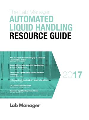 2017 Automated Liquid Handling Resource Guide