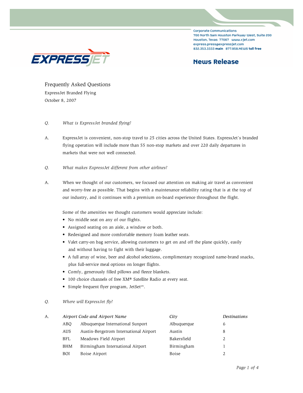 Frequently Asked Questions Expressjet Branded Flying October 8, 2007