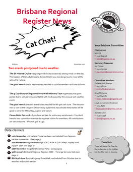 Cat Chat! Your Brisbane Committee Chairperson Ian Lind P: 0438 629 598 E: Ijlind@Bigpond.Net.Au