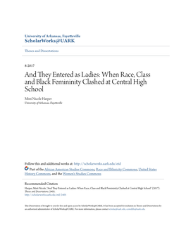 When Race, Class and Black Femininity Clashed at Central High School Misti Nicole Harper University of Arkansas, Fayetteville