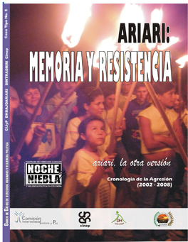 Ariari: Memoria Y Resistencia 2002 -2008