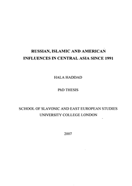Russian, Islamic and American Influences in Central Asia Since 1991
