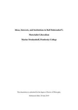 Ideas, Interests, and Institutions in Ralf Dahrendorf's Materialist