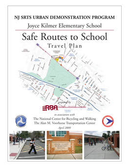 Joyce Kilmer Elementary School Safe Routes to School Travel Plan