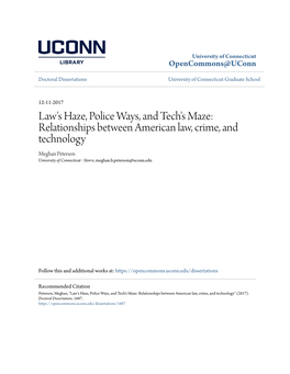 Law's Haze, Police Ways, and Tech's Maze: Relationships Between
