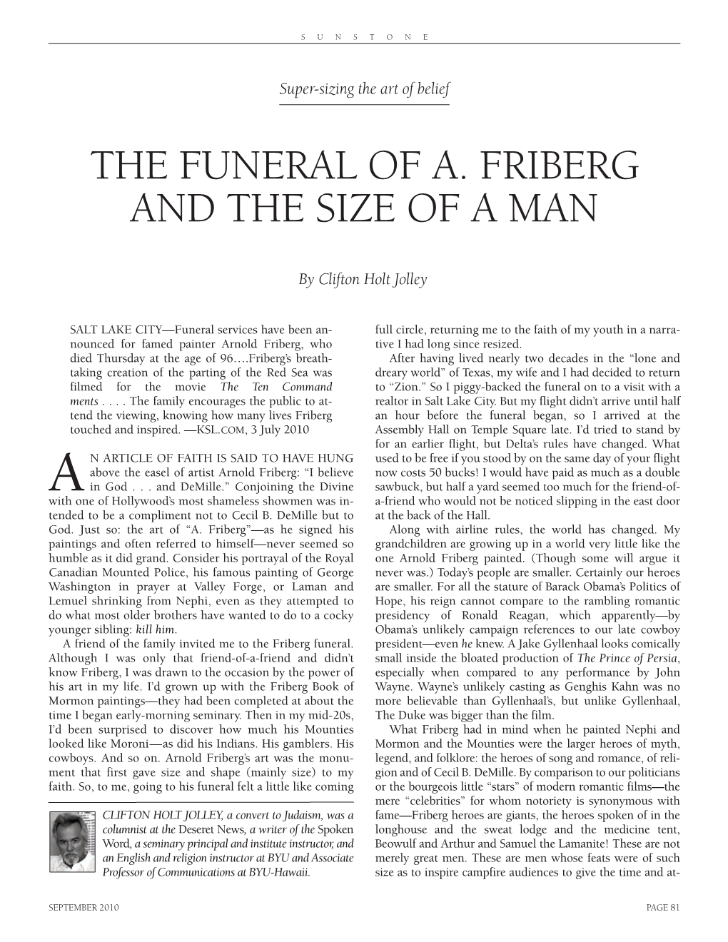 The Funeral of A. Friberg and the Size of a Man