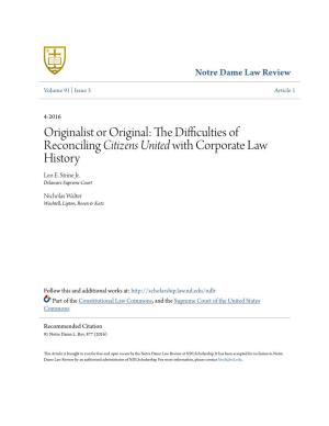 Originalist Or Original: the Difficulties of Reconciling Citizens United with Corporate Law History Leo E