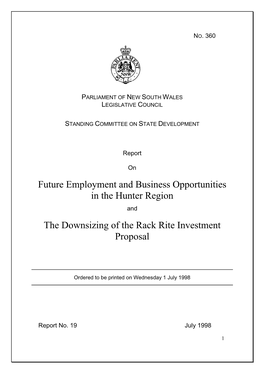 Future Employment and Business Opportunities in the Hunter Region and the Downsizing of the Rack Rite Investment Proposal