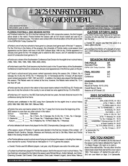 24/25 UNIVERSITY of FLORIDA 2003 GATOR FOOTBALL 2003 SEASON REVIEW FOOTBALL CONTACTS: STEVE Mcclain, ZACK HIGBEE RELEASED: JAN