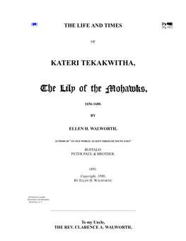 The Life and Times of Kateri Tekakwitha