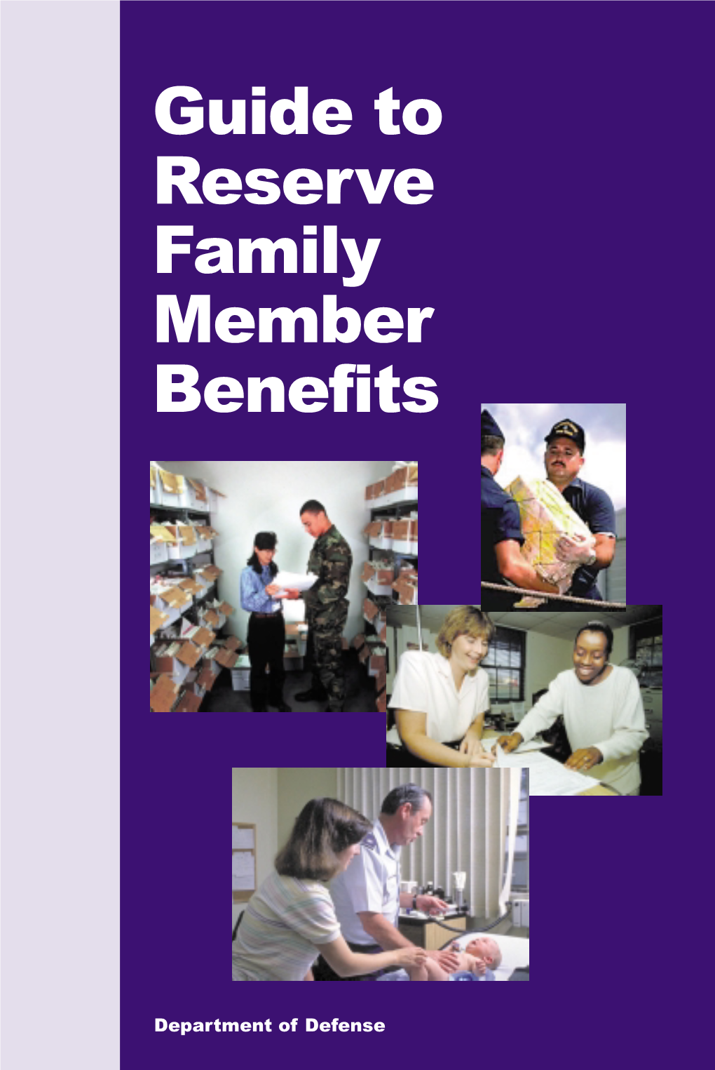 Guide to Reserve Family Member Benefits