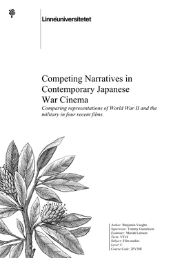 Competing Narratives in Contemporary Japanese War Cinema Comparing Representations of World War II and the Military in Four Recent Films