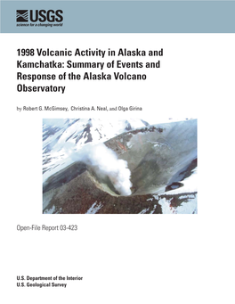 1998 Volcanic Activity in Alaska and Kamchatka: Summary of Events and Response of the Alaska Volcano Observatory by Robert G