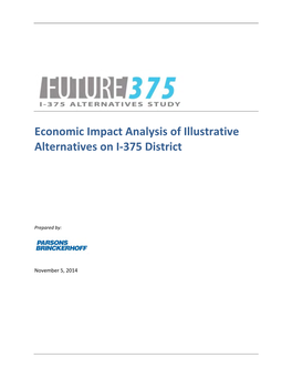 Economic Impact Analysis of Illustrative Alternatives on I‐375 District