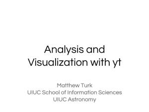 Analysis and Visualization with Yt