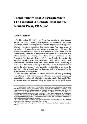 I Didn't Know What Auschwitz Was": the Frankfurt Auschwitz Trial and the German Press, 1963-1965