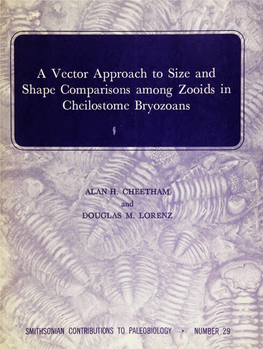 A Vector Approach to Size and Shape Comparisons Among Zooids in Cheilostome Bryozoans