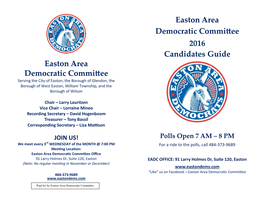 Easton Area Democratic Committee 2016 Candidates Guide Polls Open