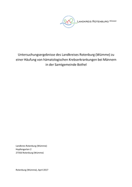 Untersuchungsergebnisse Des Landkreises Rotenburg (Wümme) Zu Einer Häufung Von Hämatologischen Krebserkrankungen Bei Männern in Der Samtgemeinde Bothel