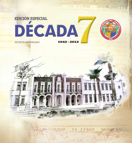 Década 1942 - 2012 Universidad De Sonora Edición Especial