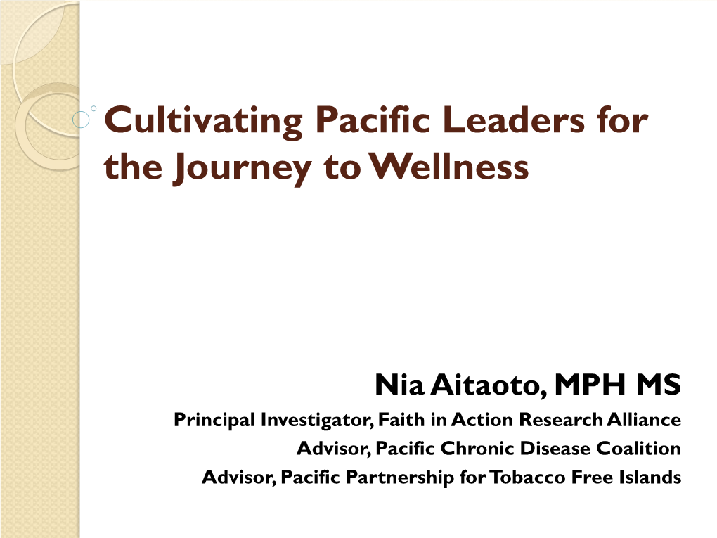 Cultivating Pacific Leaders for the Journey to Wellness