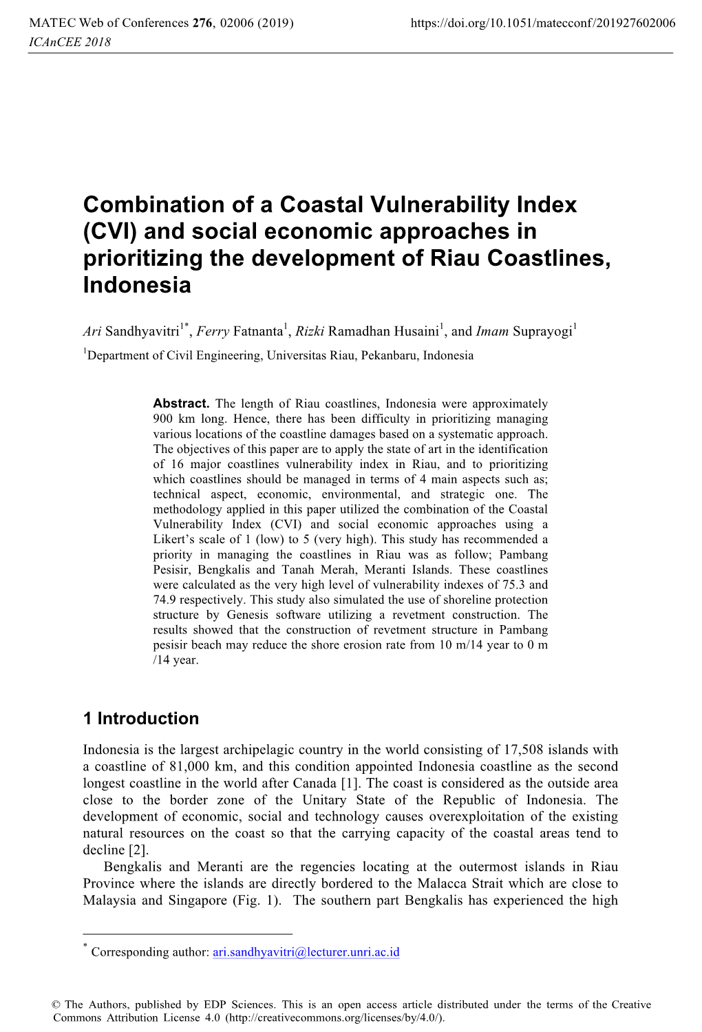 Combination of a Coastal Vulnerability Index (CVI) and Social Economic Approaches in Prioritizing the Development of Riau Coastlines, Indonesia