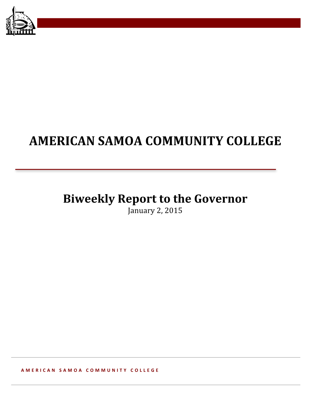 Biweekly Report to the Governor January 2, 2015