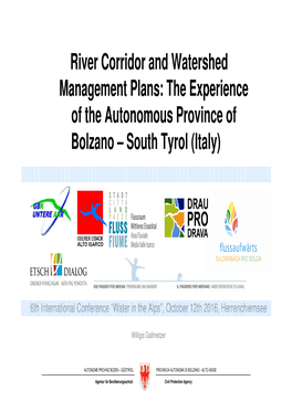 River Corridor and Watershed Management Plans: the Experience of the Autonomous Province of Bolzano – South Tyrol (Italy)