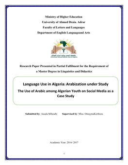 Language Use in Algeria: Arabization Under Study the Use of Arabic Among Algerian Youth on Social Media As a Case Study