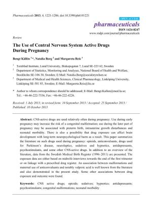The Use of Central Nervous System Active Drugs During Pregnancy