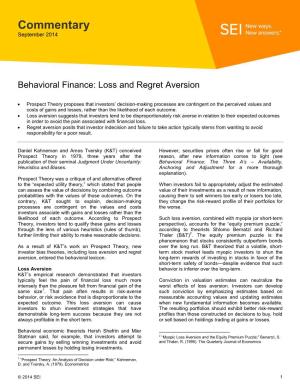 Behavioral Finance: Loss and Regret Aversion