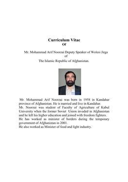 Mr. Mohammad Arif Noorzai Deputy Speaker of Wolesi Jirga of the Islamic Republic of Afghanistan