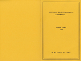 AMERICAN RUSSIAN CULTURAL ASSOCIATION, Inc. Annual Report