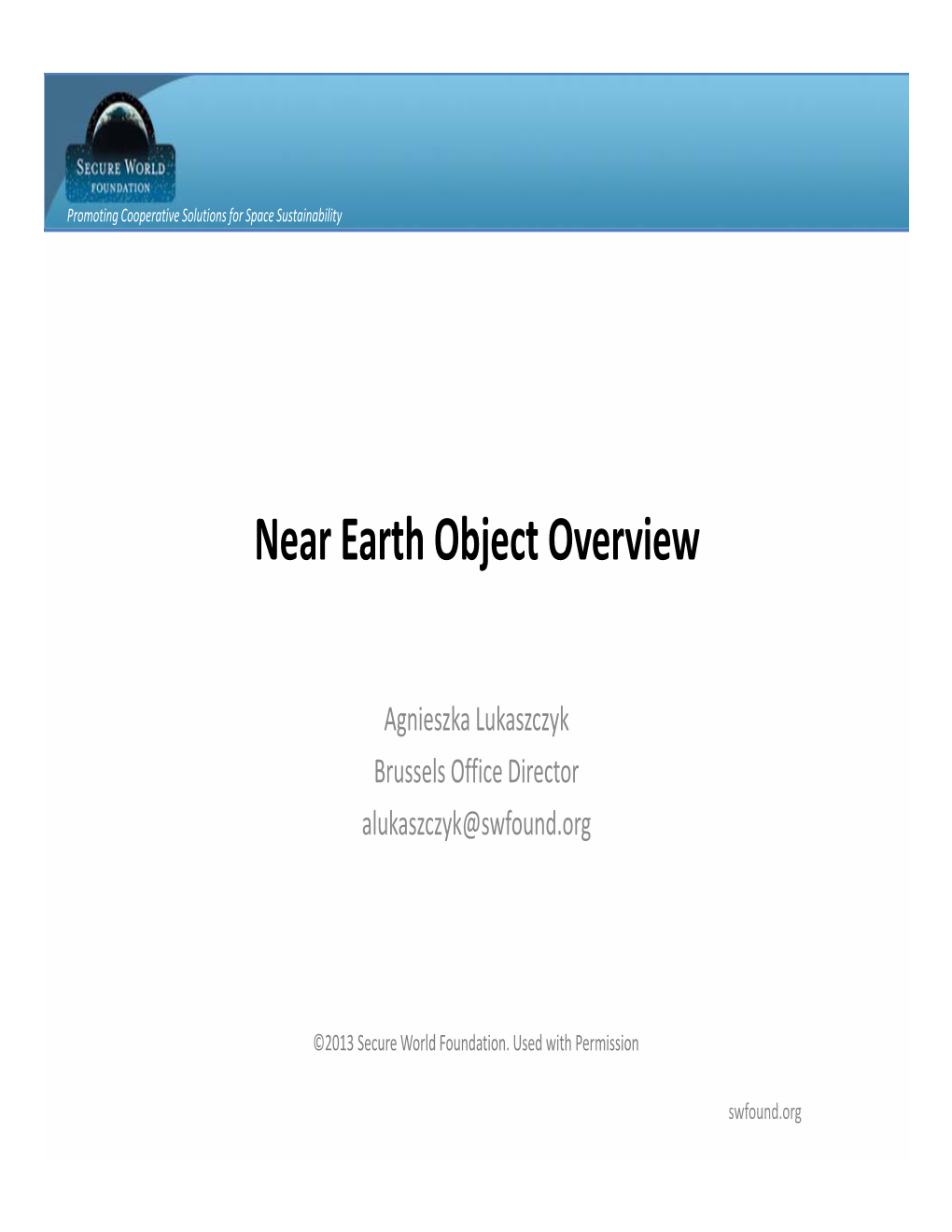 Near Earth Object Overview Near Earth Object Overview
