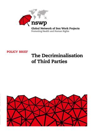 The Decriminalisation of Third Parties