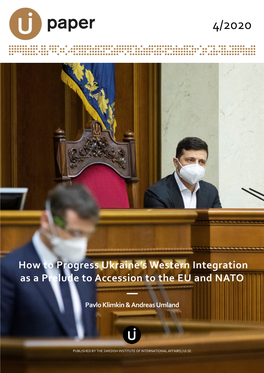 How to Progress Ukraine's Western Integration As a Prelude To