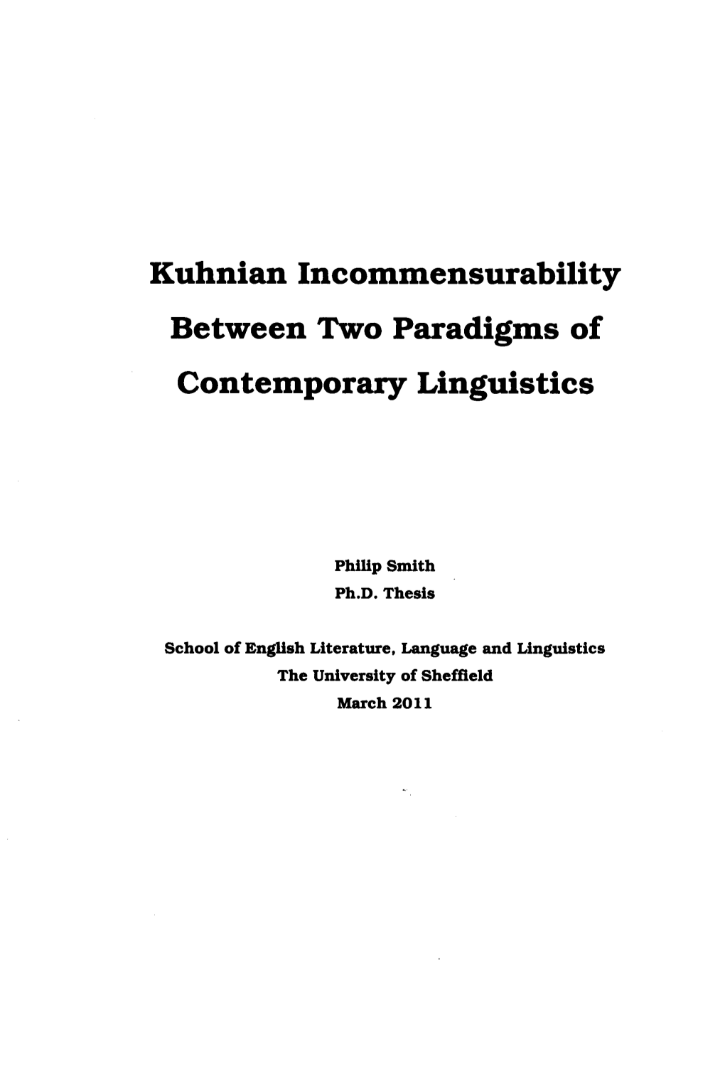 Kuhnian Incommensurability Between Two Paradigms of Contemporary Linguistics