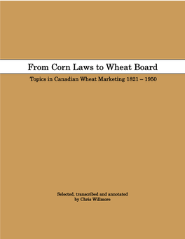 From Corn Laws to Wheat Board