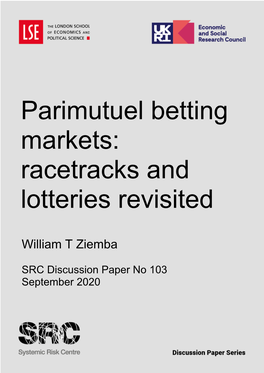 Parimutuel Betting Markets: Racetracks and Lotteries Revisited