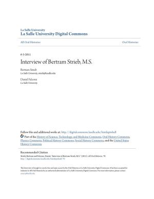Interview of Bertram Strieb, M.S. Bertram Strieb La Salle University, Strieb@Lasalle.Edu
