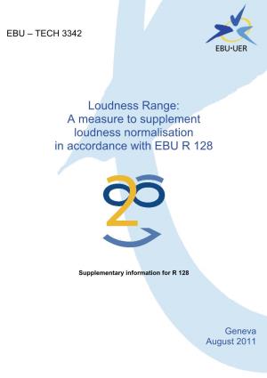 Loudness Range: a Measure to Supplement Loudness Normalisation in Accordance with EBU R 128