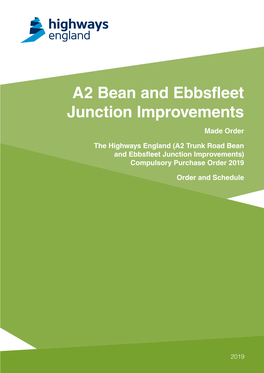 A2 Bean and Ebbsfleet Junction Improvements Made Order