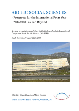 ARCTIC SOCIAL SCIENCES – Prospects for the International Polar Year 2007-2008 Era and Beyond