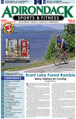 Brant Lake Forest Ramble CONTENTS Many Options for Cycling ARTICLES & FEATURES by Dave Kraus 1 Bicycling Himmering Blue Water in Mountain Lakes