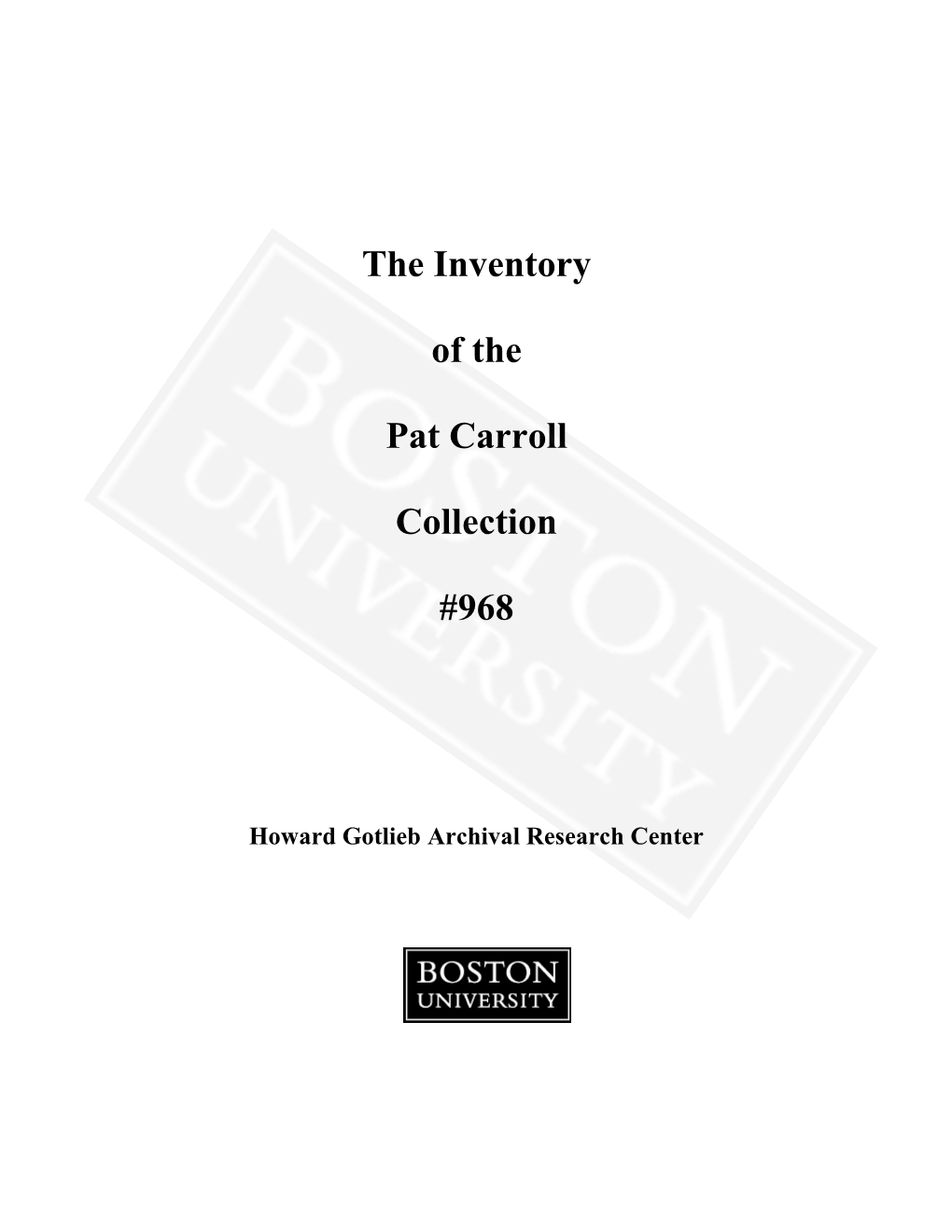 The Inventory of the Pat Carroll Collection #968