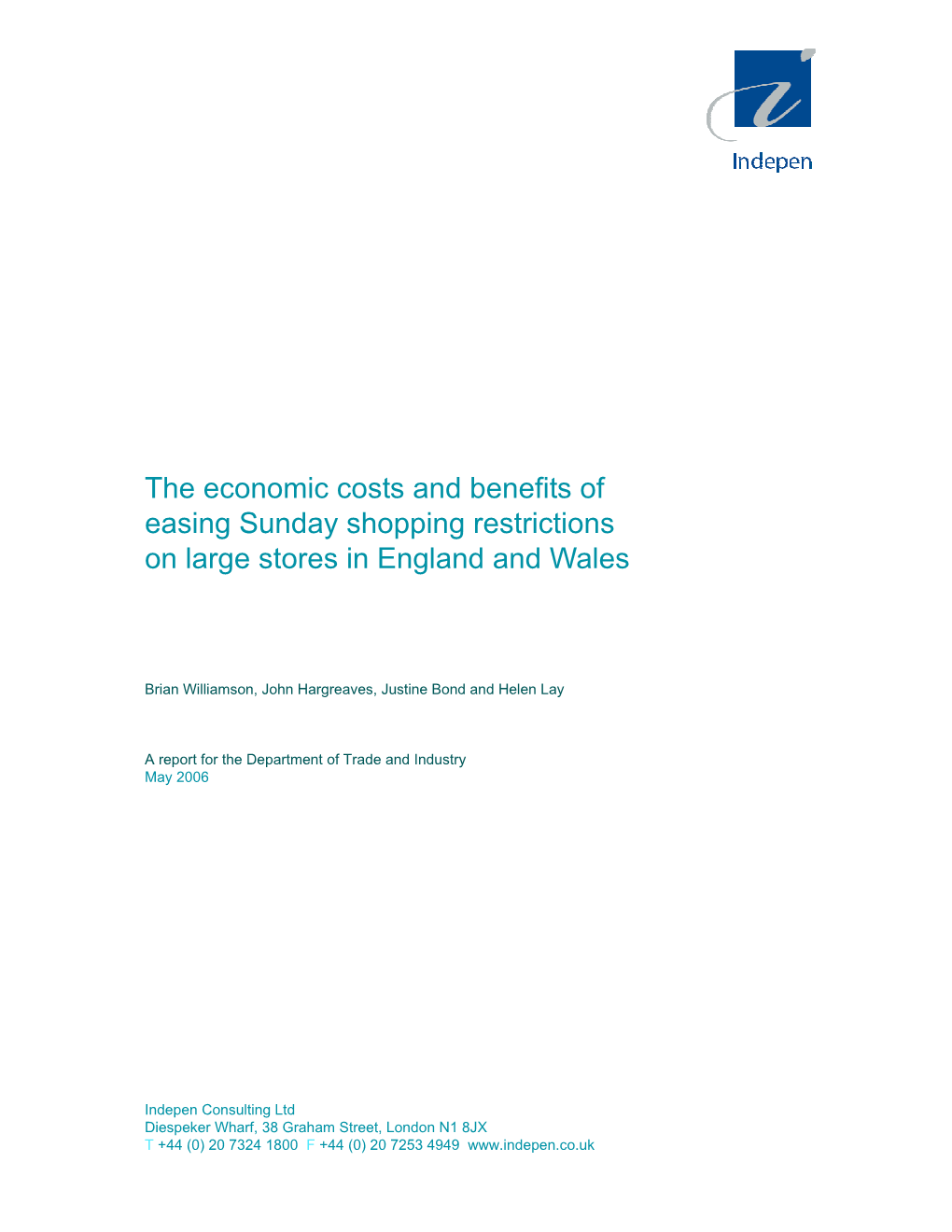 The Economic Costs and Benefits of Easing Sunday Shopping Restrictions on Large Stores in England and Wales