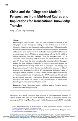 China and the “Singapore Model”: Perspectives from Mid-Level Cadres and Implications for Transnational Knowledge Transfer Hong Liu* and Ting-Yan Wang†