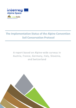 The Implementation Status of the Alpine Convention Soil Conservation Protocol