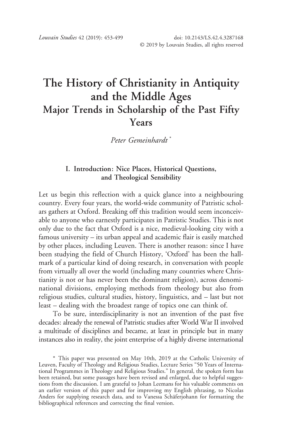 The History of Christianity in Antiquity and the Middle Ages Major Trends in Scholarship of the Past Fifty Years Peter Gemeinhardt *