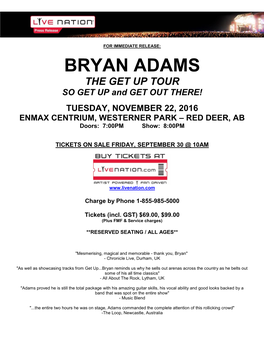 BRYAN ADAMS the GET up TOUR SO GET up and GET out THERE!